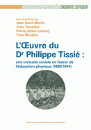 L'œuvre du Dr Philippe Tissié : une croisade en faveur de l'éducation physique (1888-1914)