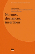 Normes, déviances, insertions