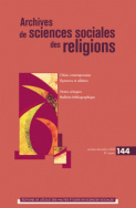 Archives de sciences sociales des religions, n° 144/2008