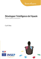 Préparation physique : développer l'intelligence de l'épaule