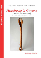 Histoire de la Guyane