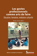 Les gestes professionnels comme arts de faire