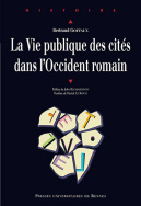 La vie publique des cités dans l'Occident romain