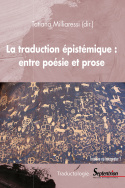 La traduction épistémique : entre poésie et prose