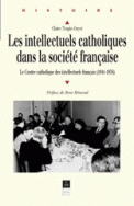 Les Intellectuels catholiques dans la société française