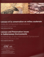 Lascaux et la conservation en milieu souterrain / Lascaux and Preservation Issues in Subterranean Environments