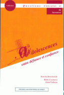 Adolescences. Entre défiance et confiance