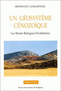 Un géosystème cénozoïque : les Monts Ibériques Occidentaux