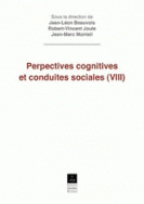 Perspectives cognitives et conduites sociales, VIII