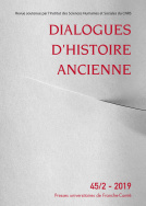 Dialogues d'histoire ancienne, n° 45-2/2019