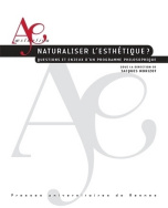 Naturaliser l'esthétique ?