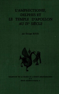 L'Amphictionie, Delphes et le temple d'Apollon au IVe siècle