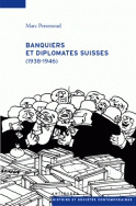 Banquiers et diplomates suisses (1938-1946)