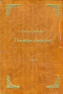 Théâtre complet. Édition du tricentenaire