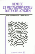 Genèse et métamorphoses du texte joycien