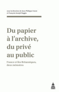 Du papier à l'archive, du privé au public