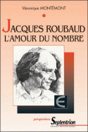 Jacques Roubaud L'amour du nombre