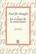 Food for Thought ou les avatars de la nourriture