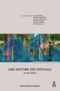 Une histoire des festivals