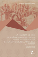 La naissance des académies protestantes et la diffusion du modèle