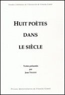 Huit poètes dans le siècle