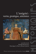 L'intégrité : vertu, pratique, atteintes