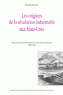 Les origines de la révolution industrielle aux États-Unis