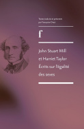 John Stuart Mill et Harriet Taylor : Écrits sur l'égalité des sexes