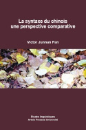 La Syntaxe du chinois : une perspective comparative