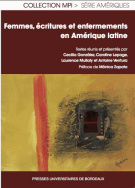 Femmes, écritures et enfermements en Amérique latine