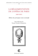 La réglementation de l'Opéra de Paris (1669-2019)