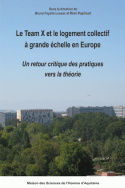 Le Team X et le logement collectif à grande échelle en Europe