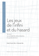 Les jeux de l'infini et du hasard – En 2 volumes