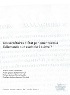 Les secrétaires d'État parlementaires à l'allemande : un exemple à suivre ?