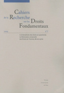 Cahiers de la Recherche sur les Droits Fondamentaux, n° 7/2009