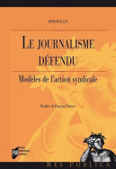 Le journalisme défendu