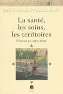 La Santé, les soins, les territoires