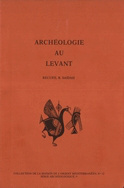 Archéologie au Levant