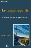 Le temps rapaillé