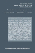 Témoins et acteurs des politiques de l'éducation depuis la libération