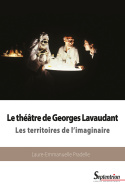 Le théâtre de Georges Lavaudant