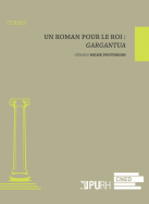 Un roman pour le roi : <I>Gargantua</I>