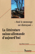 « Seul le mensonge est distrayant »