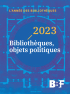 2023. Bibliothèques, objets politiques