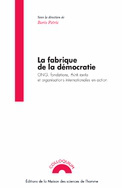 La fabrique de la démocratie