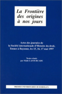 La frontière des origines à nos jours