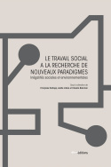 Le Travail social à la recherche de nouveaux paradigmes