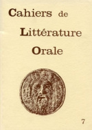 Cahiers de littérature orale, n°7/1980