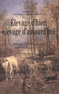 Élevage d'hier, élevage d'aujourd'hui