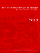 Publications mathématiques de Besançon, 2020